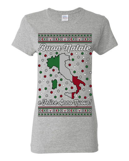 Buon Natale e Felice Anno Nuovo! Merry Christmas and Happy New Year, Funny Classic Italy Peninsula Italian Ugly Christmas Sweater Ugly Christmas Womens Graphic T-Shirt
