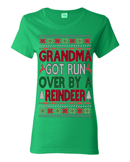Grandma Got Ran Over by a Reindeer | Classic Xmas Song Holiday Movie Quote, Ugly Christmas Sweater Crewneck Sweatshirt Ugly Christmas Womens Graphic T-Shirt