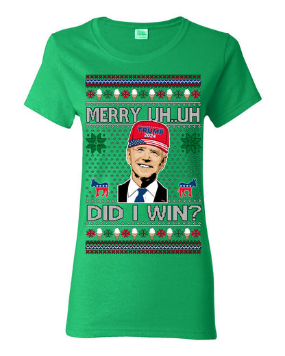 Merry Uh Did I Win? Funny Confused Joe Biden, Liberal Democrats Election 2024 Ugly Christmas Sweater Ugly Christmas Womens Graphic T-Shirt