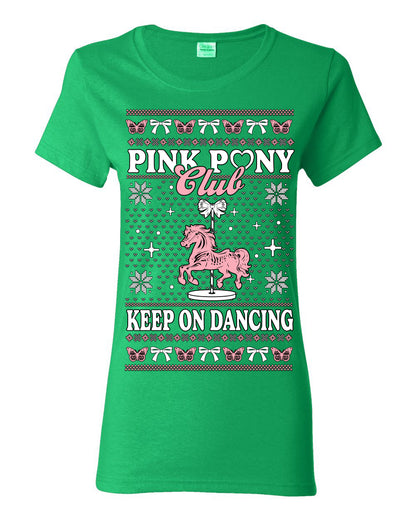 Pink Pony Club Pop Star Keep on Dancing, Iconic Music Concert Fan Merch Ugly Christmas Sweater Ugly Christmas Womens Graphic T-Shirt