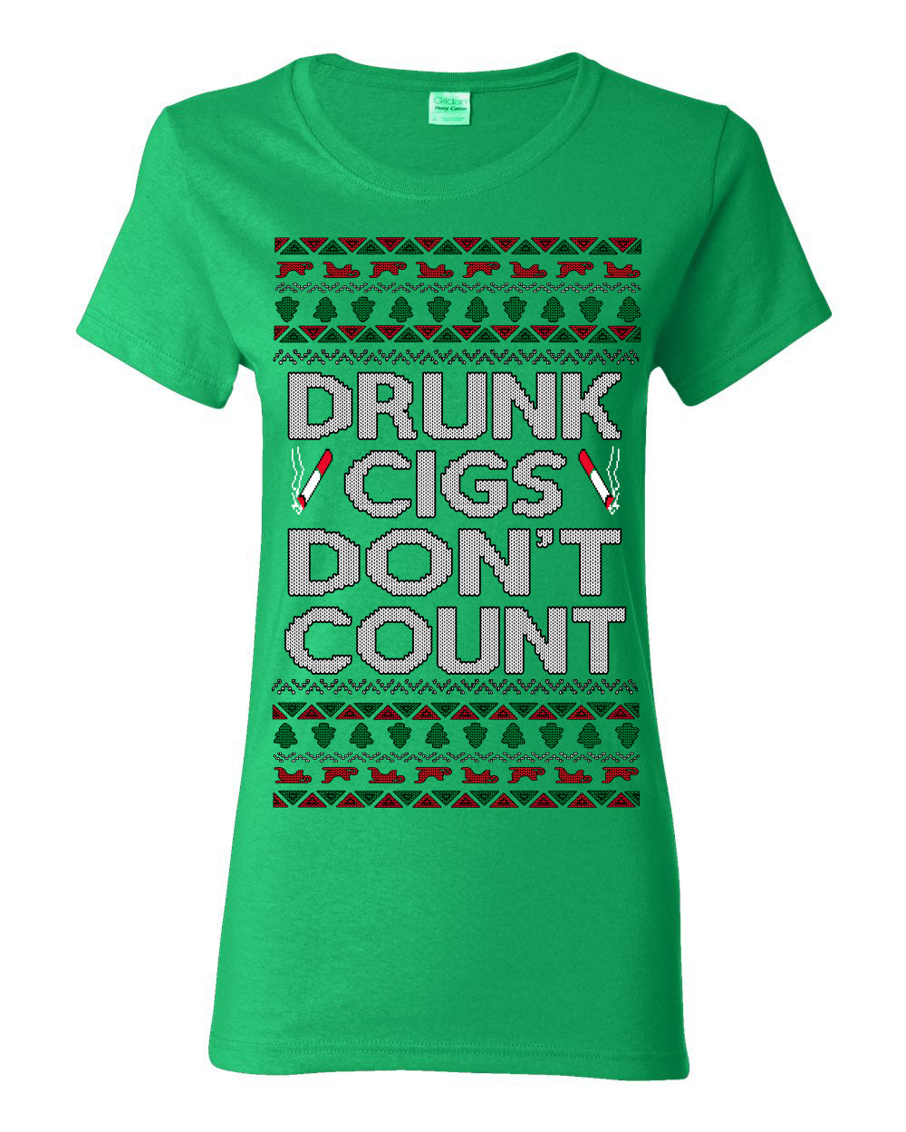 Drunk Cigs Don't Count Funny Cigarette Smoker Cig Ugly Christmas Sweater Ugly Christmas Womens Graphic T-Shirt