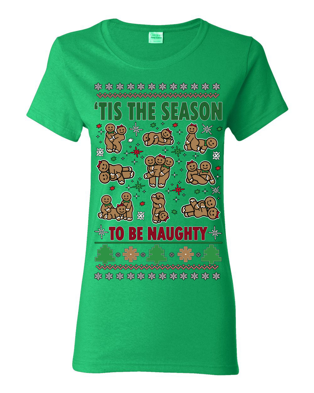 Tis' The Season To Be Naughty Funny Gingerbread Cookie Unisex Ugly Crewneck Sweatshirt Ugly Christmas Womens Graphic T-Shirt