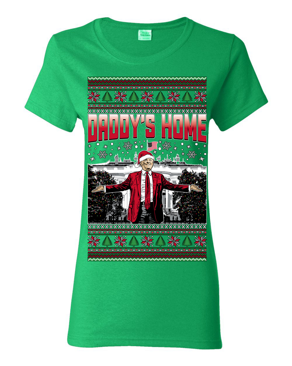 Daddy's Home Red Suit, I'll Be Home for Christmas | Funny Santa Clause President Donald Trump White House Holiday Xmas Sweaters, MAGA Ugly Christmas Womens Graphic T-Shirt