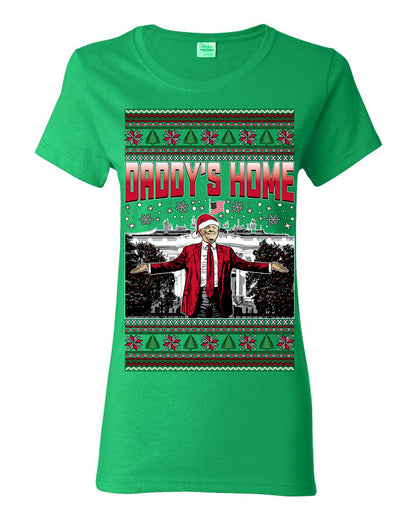 Daddy's Home Red Suit, I'll Be Home for Christmas | Funny Santa Clause President Donald Trump White House Holiday Xmas Sweaters, MAGA Ugly Christmas Womens Graphic T-Shirt