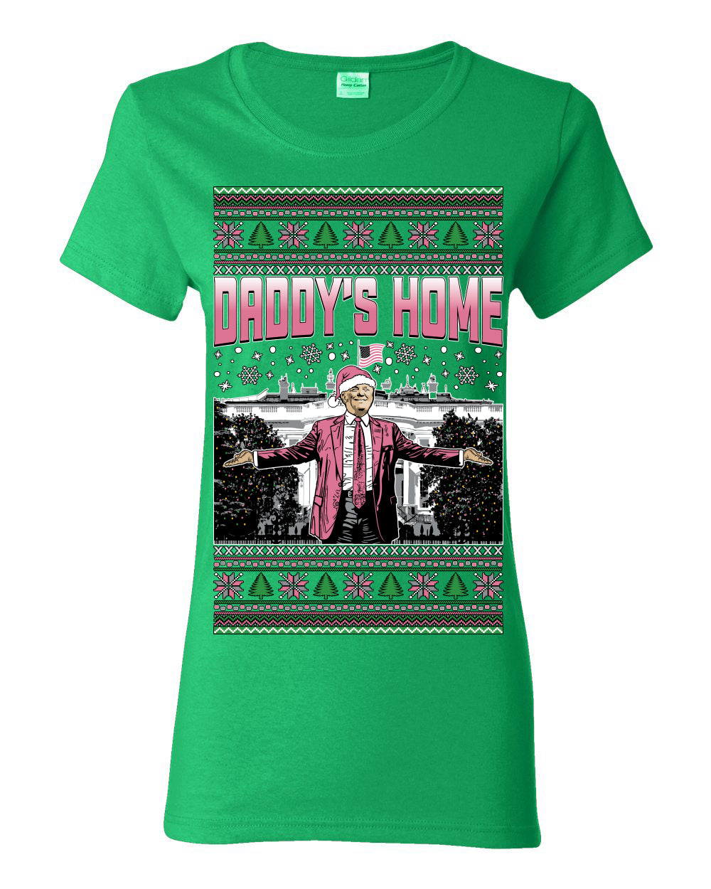 Daddy's Home Pink Suit, I'll Be Home for Christmas | Funny Santa Clause President Donald Trump White House Holiday Xmas Sweaters, MAGA Ugly Christmas Womens Graphic T-Shirt