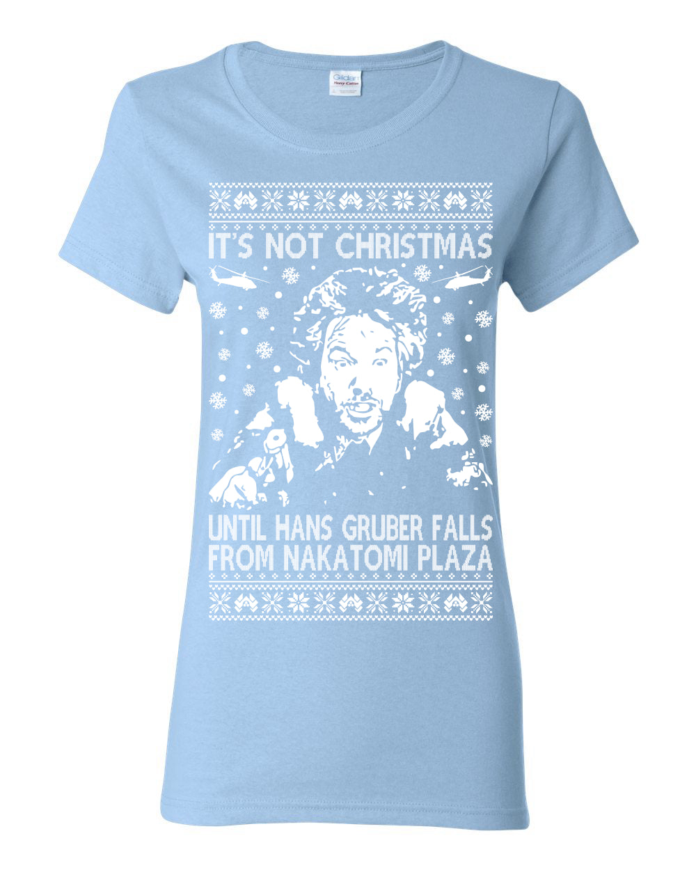 It's Not Christmas Until Hans Gruber Falls From Nakatomi Plaza White, Classic Xmas Movie McClane, Ugly Christmas Sweater Ugly Christmas Womens Graphic T-Shirt