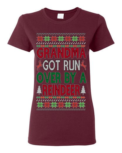 Grandma Got Ran Over by a Reindeer | Classic Xmas Song Holiday Movie Quote, Ugly Christmas Sweater Crewneck Sweatshirt Ugly Christmas Womens Graphic T-Shirt