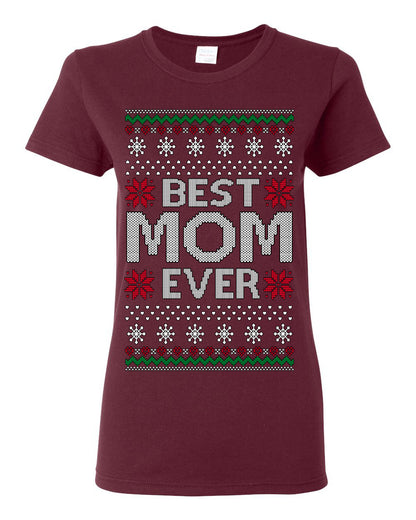 Best Mom Ever Classic Xmas Winter Holidays Ugly Christmas Sweater Ugly Christmas Womens Graphic T-Shirt