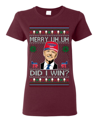 Merry Uh Did I Win? Funny Confused Joe Biden, Liberal Democrats Election 2024 Ugly Christmas Sweater Ugly Christmas Womens Graphic T-Shirt