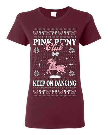 Pink Pony Club Pop Star Keep on Dancing, Iconic Music Concert Fan Merch Ugly Christmas Sweater Ugly Christmas Womens Graphic T-Shirt