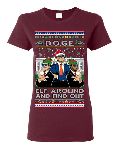 Doge Elf Around and Find Out Trump Elon Vivek, Department of Govenmental Efficiency D.O.G.E. Republicans MAGA Ugly Christmas Sweater Ugly Christmas Womens Graphic T-Shirt