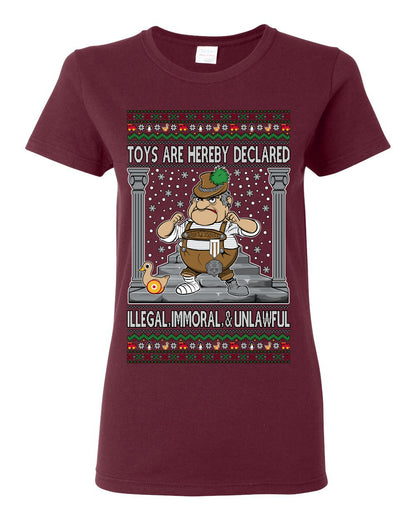 Toys Are Hereby Declared Illegal Immoral  Unlawful, Funny Classic 1970 Xmas Movie Quote Character Santa Claus Comin to Town, Ugly Christmas Sweater Ugly Christmas Womens Graphic T-Shirt