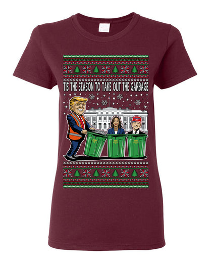 Tis the Season to Take Out the Garbage President Trump, 47th USA President of the United States, Gift for Republicans Conservatives Ugly Christmas Sweater Ugly Christmas Womens Graphic T-Shirt