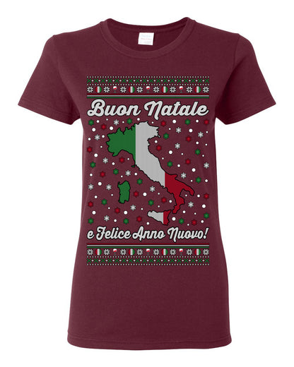 Buon Natale e Felice Anno Nuovo! Merry Christmas and Happy New Year, Funny Classic Italy Peninsula Italian Ugly Christmas Sweater Ugly Christmas Womens Graphic T-Shirt