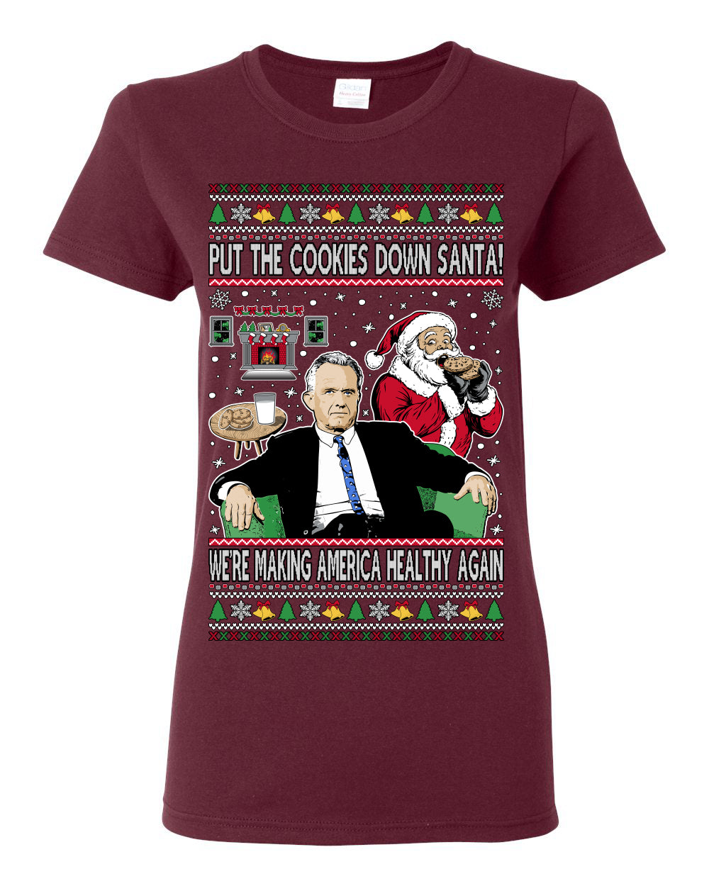 Put the Cookies Down Santa! Make America Healthy Again RFK, Funny Republican Xmas MAGA Gift Trump Ugly Christmas Sweater Ugly Christmas Womens Graphic T-Shirt