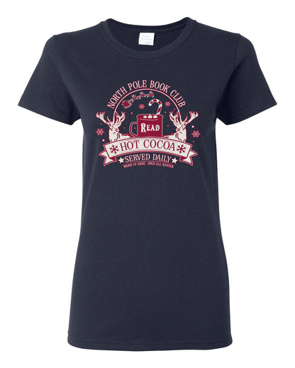 North Pole Book Club | Hot Cocoa Served Daily, Cute Funny Read Books Reading Snow Reindeer Winter Hot Chocolate Ugly Christmas Womens Graphic T-Shirt