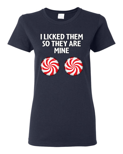 I Licked Them So They Are Mine, Funny Winter Candy Cane Joke  Ugly Christmas Womens Graphic T-Shirt