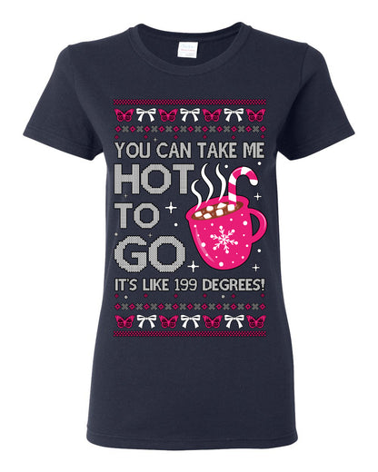 You Can Take Me Hot to Go, Hot Cocoa Viral Midwest Princess Dance Song Pop Music Merchandise Concert Tour Merch, Winter Xmas Ugly Christmas Sweater Ugly Christmas Womens Graphic T-Shirt