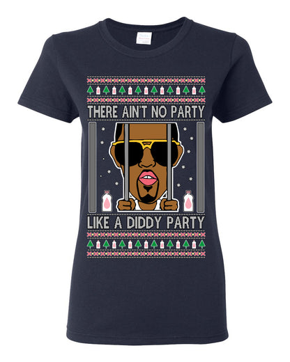 There Ain't No Party Like a Diddy Party, Viral Meme Trendy Baby Oil Crazy Parties Funny Classic Ugly Christmas Sweater Ugly Christmas Womens Graphic T-Shirt