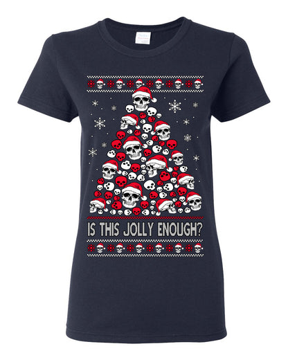 Is This Jolly Enough? Skeleton Halloween Xmas Skull Christmas Tree Ugly Christmas Sweater Ugly Christmas Womens Graphic T-Shirt