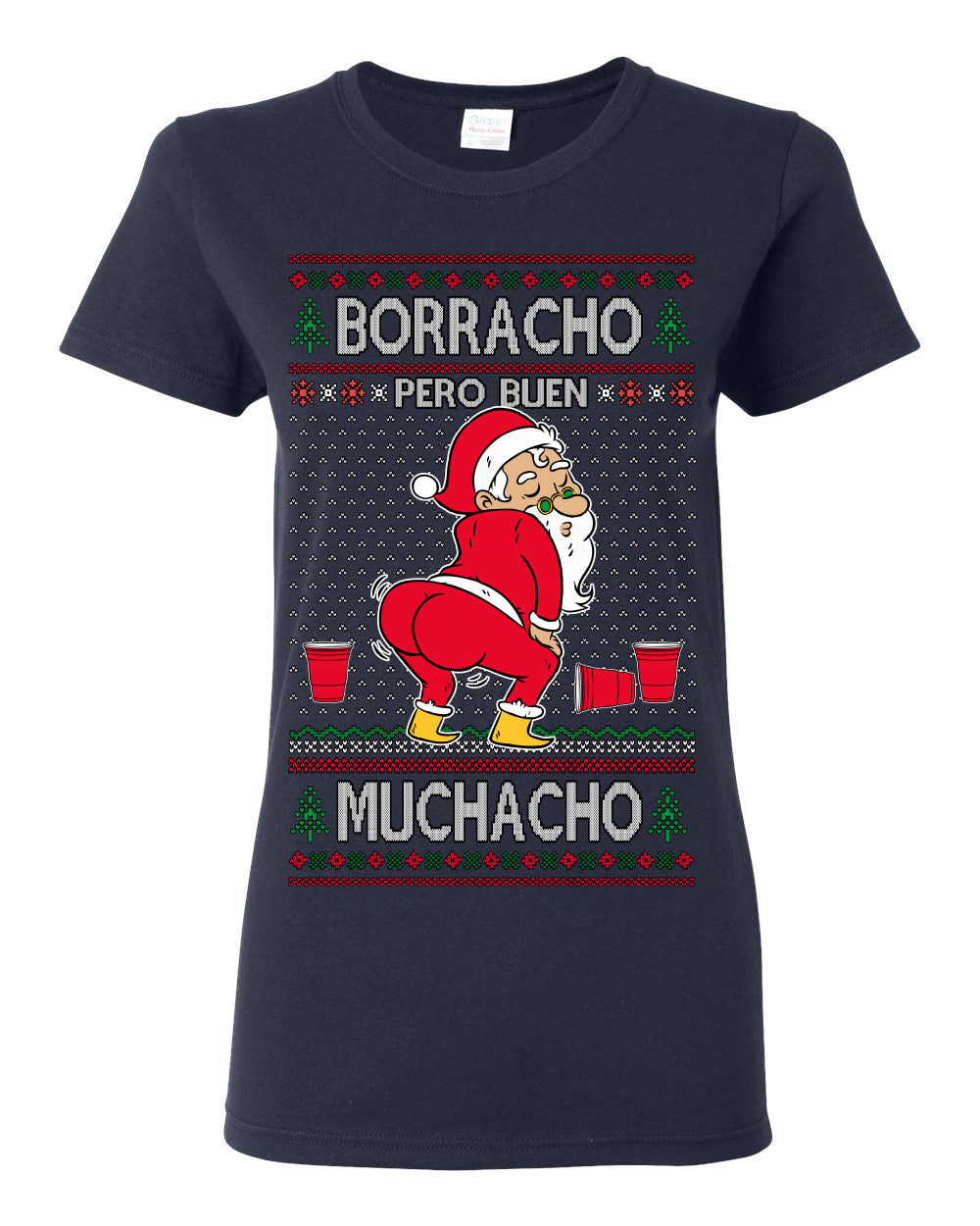Borracho Pero Buen Muchacho Bebida Alcohol Drunk But a Good Boy, Espanol Ropa Sueter Navideno Cerveza, Funny Ugly Christmas Sweater Ugly Christmas Womens Graphic T-Shirt