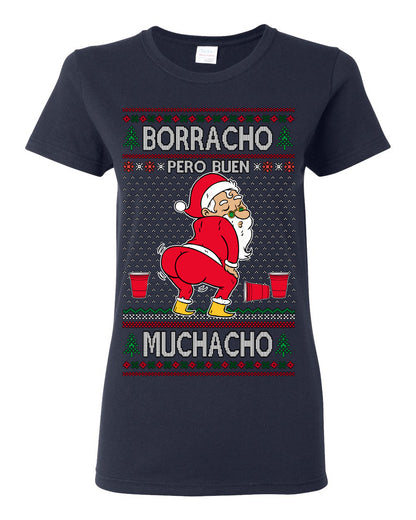 Borracho Pero Buen Muchacho Bebida Alcohol Drunk But a Good Boy, Espanol Ropa Sueter Navideno Cerveza, Funny Ugly Christmas Sweater Ugly Christmas Womens Graphic T-Shirt