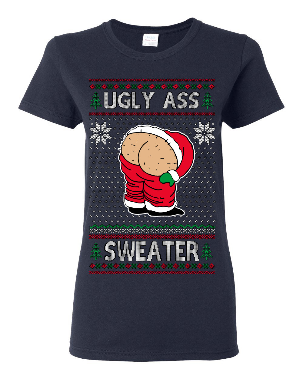 Ugly Ass Sweater Funny Santa Claus Butt Xmas Ugly Christmas Sweater Ugly Christmas Womens Graphic T-Shirt