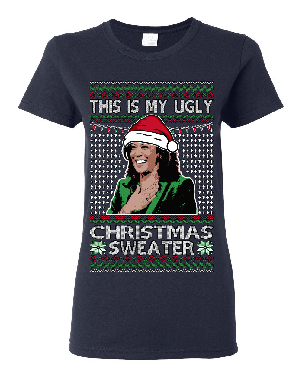 This Is My Ugly Sweater, Funny Santa Anti Kamala Harris, Political Ugly Christmas Sweater Ugly Christmas Womens Graphic T-Shirt