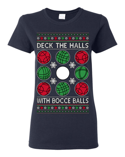 Deck the Halls with Bocce Balls, Funny Classic Italy Italian Sports Ugly Christmas Sweater Ugly Christmas Womens Graphic T-Shirt