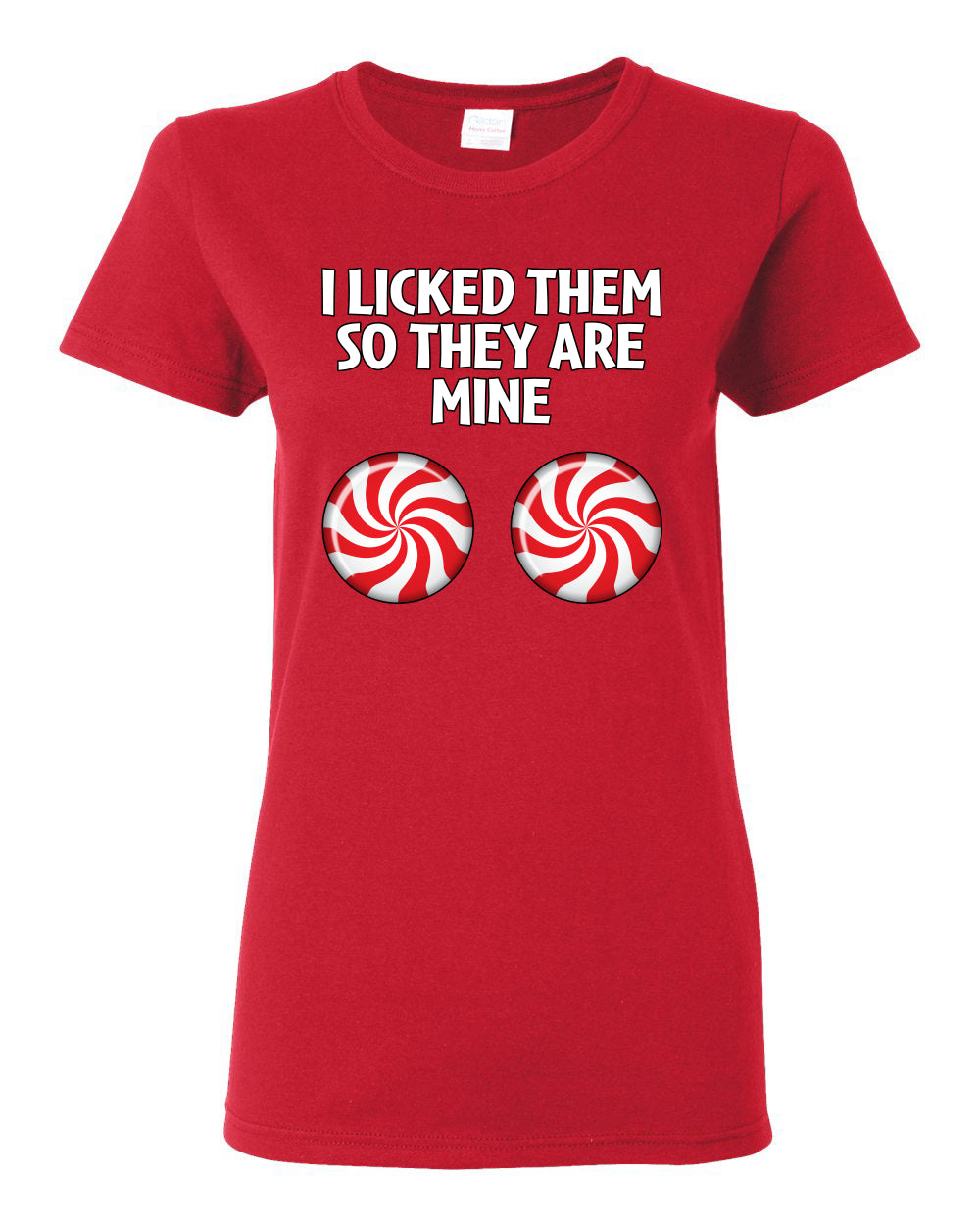 I Licked Them So They Are Mine, Funny Winter Candy Cane Joke  Ugly Christmas Womens Graphic T-Shirt