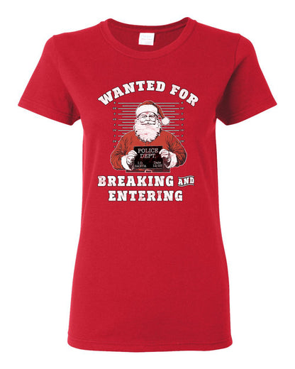 Wanted for Breaking and Entering | Funny Santa Claus Christmas Eve Police Mugshot Ugly Christmas Womens Graphic T-Shirt