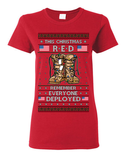 This Christmas RED Remember Everyone Deployed, Pro Military Vet 1st 2nd Amendment Veteran, RED Friday Ugly Christmas Sweater Ugly Christmas Womens Graphic T-Shirt