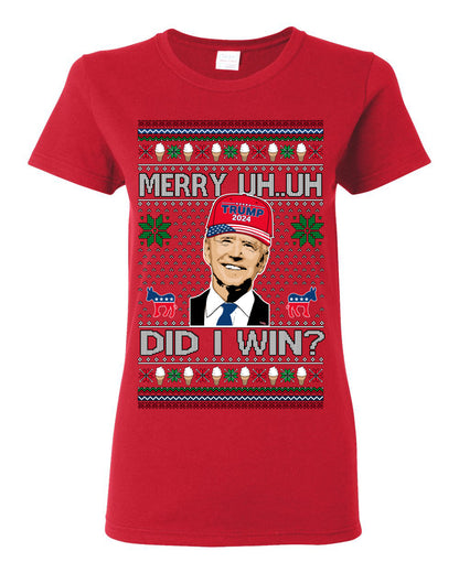 Merry Uh Did I Win? Funny Confused Joe Biden, Liberal Democrats Election 2024 Ugly Christmas Sweater Ugly Christmas Womens Graphic T-Shirt