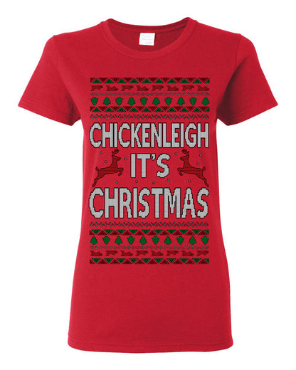 Chickenleigh It's Christmas Funny Viral Trending Meme Ugly Christmas Sweater Ugly Christmas Womens Graphic T-Shirt
