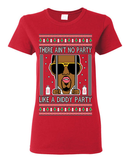 There Ain't No Party Like a Diddy Party, Viral Meme Trendy Baby Oil Crazy Parties Funny Classic Ugly Christmas Sweater Ugly Christmas Womens Graphic T-Shirt