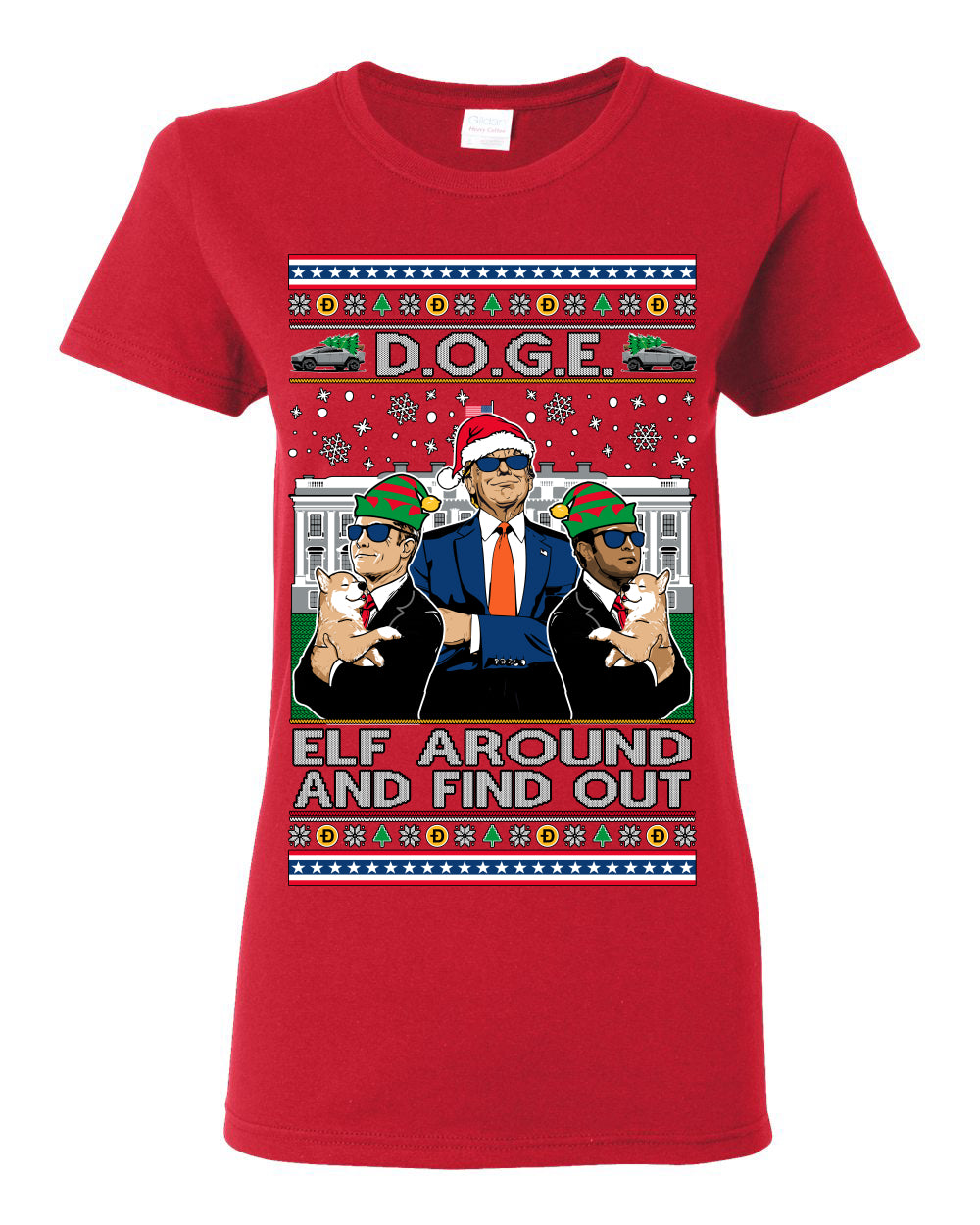 Doge Elf Around and Find Out Trump Elon Vivek, Department of Govenmental Efficiency D.O.G.E. Republicans MAGA Ugly Christmas Sweater Ugly Christmas Womens Graphic T-Shirt
