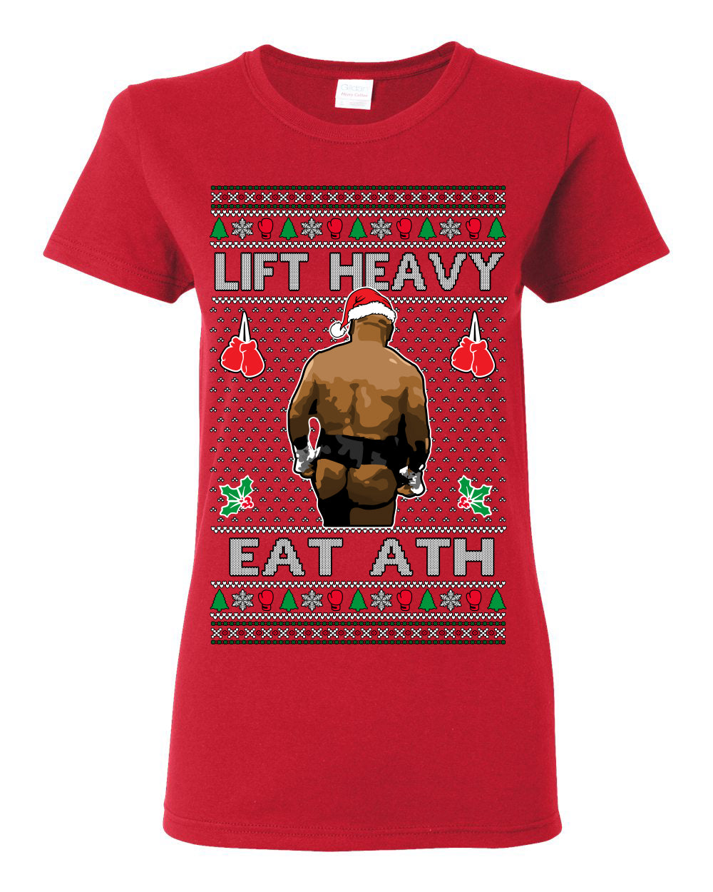 Lift Heavy Eat Ath Merry Chrithmith, Mike Tyson Butt Viral Weightlifting Lifting Boxing Fight Meme Men Women Funny Ugly Christmas Sweater Ugly Christmas Womens Graphic T-Shirt