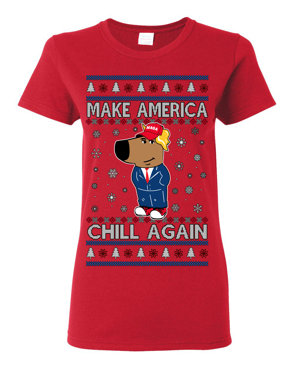 Make America Chill Again Chill Guy Donald Trump, My New Character Viral Gen Z Alpha Meme, MAGA Ugly Christmas Sweater Ugly Christmas Womens Graphic T-Shirt