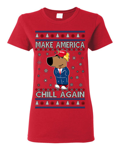 Make America Chill Again Chill Guy Donald Trump, My New Character Viral Gen Z Alpha Meme, MAGA Ugly Christmas Sweater Ugly Christmas Womens Graphic T-Shirt