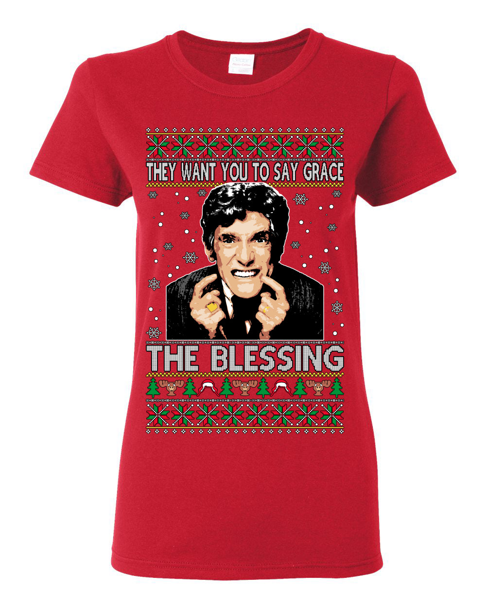 They Want You to Say Grace The Blessing, Fiunny Uncle Louis Classic Holiday 80s Xmas Movies Ugly Christmas Sweater Ugly Christmas Womens Graphic T-Shirt