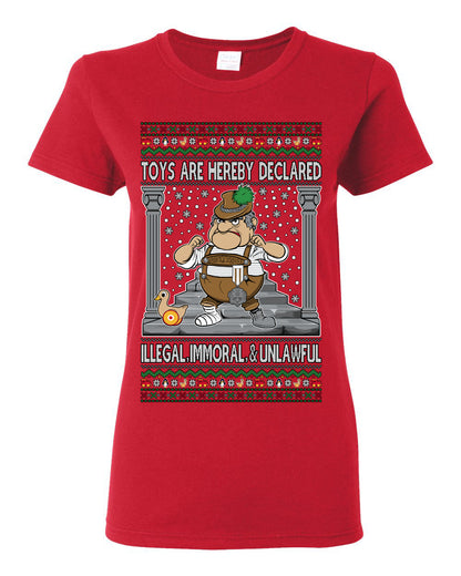 Toys Are Hereby Declared Illegal Immoral  Unlawful, Funny Classic 1970 Xmas Movie Quote Character Santa Claus Comin to Town, Ugly Christmas Sweater Ugly Christmas Womens Graphic T-Shirt