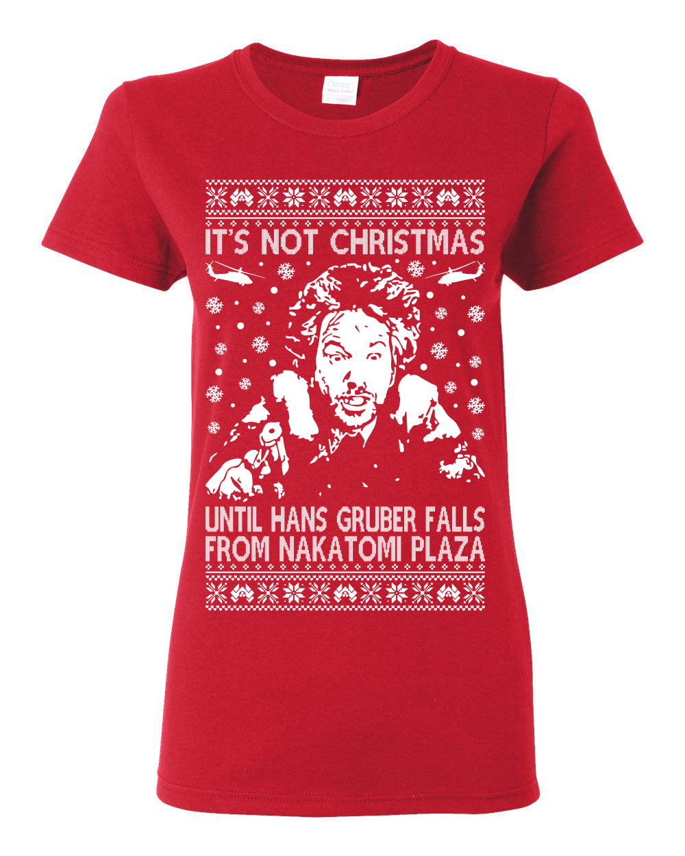 It's Not Christmas Until Hans Gruber Falls From Nakatomi Plaza White, Classic Xmas Movie McClane, Ugly Christmas Sweater Ugly Christmas Womens Graphic T-Shirt