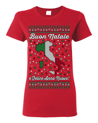 Buon Natale e Felice Anno Nuovo! Merry Christmas and Happy New Year, Funny Classic Italy Peninsula Italian Ugly Christmas Sweater Ugly Christmas Womens Graphic T-Shirt