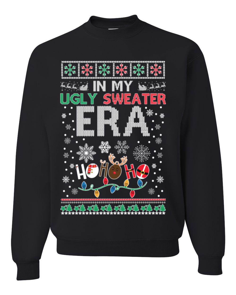 In My Ugly Sweater Era Ho Ho Ho, Viral Pop Music Lyrics Concert Tour Merch, Meme Ugly Christmas Sweater Ugly Christmas Unisex Crewneck Sweatshirt