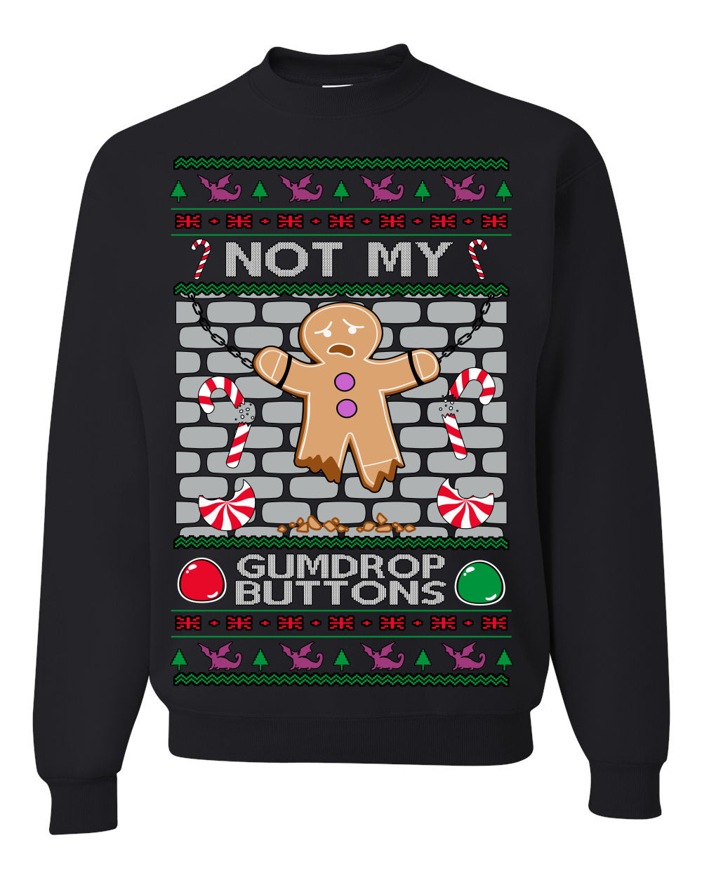 Not My Gumdrop Buttons, Funny Classic 2000s Kid Teen Movie Quote, Ugly Christmas Sweater Ugly Christmas Unisex Crewneck Sweatshirt