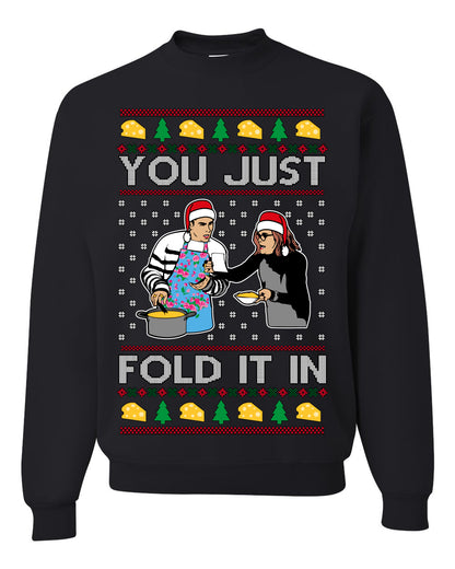 You Just Fold It In, Funny Cooking Enchilada Moira David Schitt's TV Show Sitcom Santa Hat, Ugly Christmas Sweater Ugly Christmas Unisex Crewneck Sweatshirt