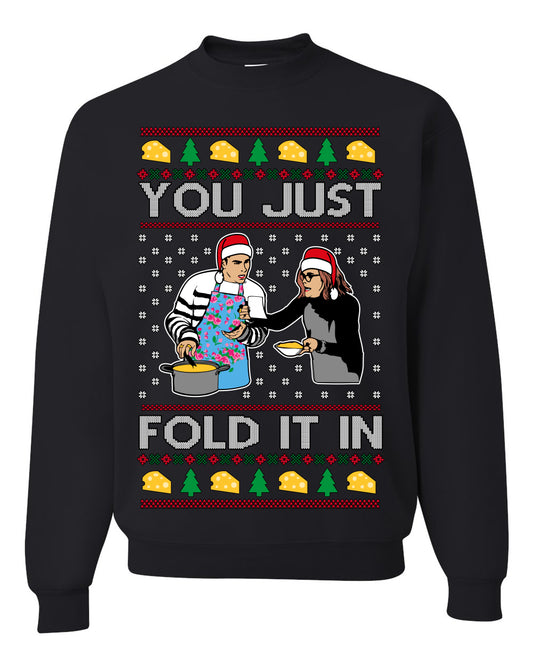 You Just Fold It In, Funny Cooking Enchilada Moira David Schitt's TV Show Sitcom Santa Hat, Ugly Christmas Sweater Ugly Christmas Unisex Crewneck Sweatshirt