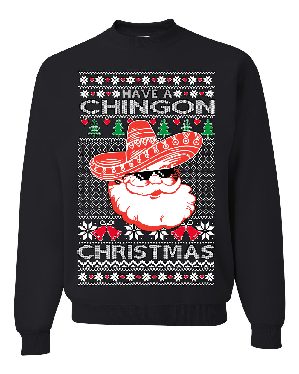 Have a Chingon Christmas, Funny Spanish Song Latin Pop Music Lyrics Saying, Ugly Christmas Sweater Ugly Christmas Unisex Crewneck Sweatshirt