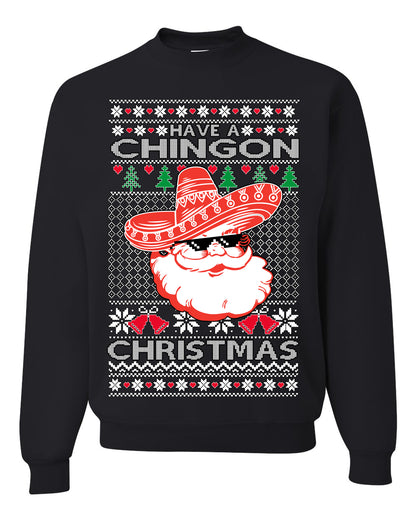 Have a Chingon Christmas, Funny Spanish Song Latin Pop Music Lyrics Saying, Ugly Christmas Sweater Ugly Christmas Unisex Crewneck Sweatshirt