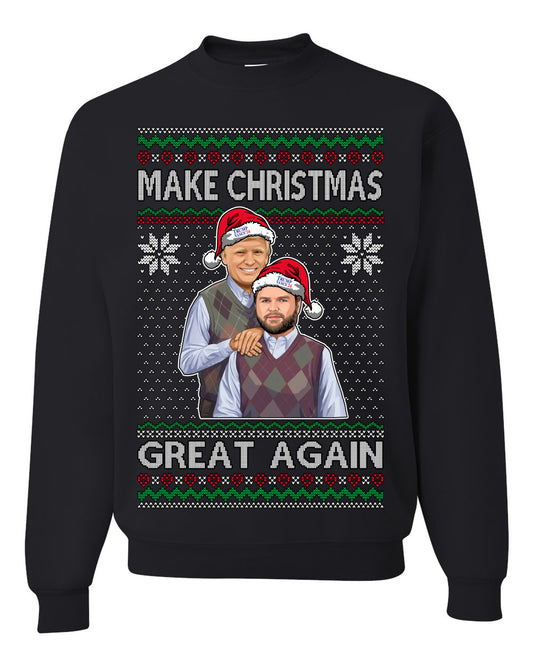 Make Christmas Great Again, MAGA Donald Trump JD Vance 2024, 2000s Comedy Movie Parody, Ugly Christmas Sweater Ugly Christmas Unisex Crewneck Sweatshirt